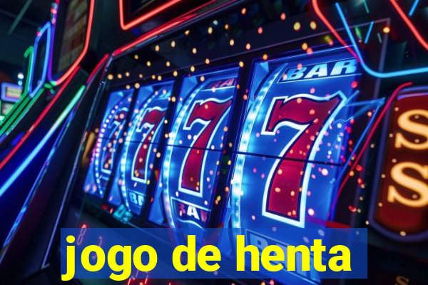 jogo de henta